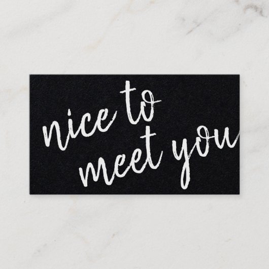 Elegant minimalistisch Nice om u te ontmoeten Blac Visitekaartje (Voorkant)