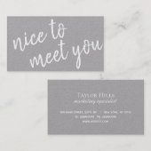 Elegant minimalistisch Nice om u te ontmoeten grij Visitekaartje (Voorkant / Achterkant)