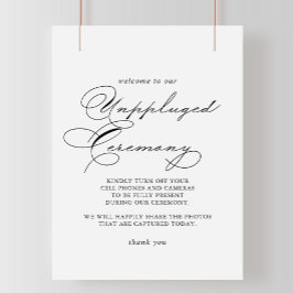 Elegant modern Calligraphy Unplugged Ceremony Sign Poster