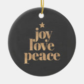 Elegant Modern Joy, Love & Peace Christmas Keramisch Ornament (Voorkant)
