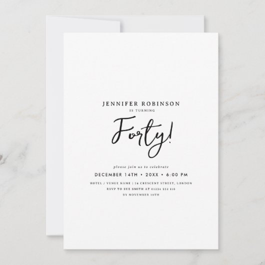 Elegant Modern Script 40th Birthday Zwart & Wit Kaart (Voorkant)