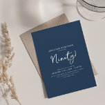 Elegant Modern Script 90th Birthday Navy Blue Kaart<br><div class="desc">Een elegant "90th Birthday" feestuitnodigingsontwerp met moderne typografie en aangepaste tekst.</div>