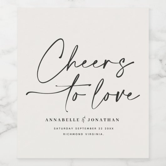 Elegant Modern Script "Cheers to Love" Wedding Win Wijn Etiket (Enkel label)