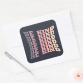 Elegant Modern Wees aardig vriendelijkheid Vierkante Sticker (Envelop)
