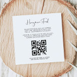 Elegant Modern Zwart Wit Honeymoon fonds QR code Informatiekaartje<br><div class="desc">Een moderne typografie en een klassiek zwart-wit thema voor uw bruiloft briefpapier: kies deze eenvoudige en elegante bruiloft suite. Volledig aanpasbaar: u kunt de achtergrond en de tekstkleur naar wens wijzigen. Vervang het afbeelding door uw eigen aangepaste QR-code om uw gasten toegang te geven tot uw digitale wens.</div>