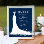 Elegant Navy Wedding Gown Vrijgezellenfeest Kisses Poster<br><div class="desc">Elegant bruiloft vrijgezellenfeest veronderstelt hoeveel kisses/poster voor de stijlvolle bruid-om-wordt eigenschappen een volgend trouwjuryontwerp,  aangepaste tekst die kan worden gepersonaliseerd,  en een rolaccent. Witte,  marineblauw (kan worden aangepast) en zilver/grijze kleuren.</div>