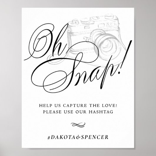Elegant Oh Snap! Zwarte kalligrafie | Chic Hashtag Poster (Voorkant)
