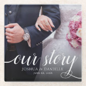 Elegant Ons Verhaal Foto Bruiloft Handgeschreven Glazen Onderzetter (Voorkant)