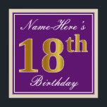 Elegant, Paars, Faux Gold 18th Birthday   naam Kaart<br><div class="desc">Dit eenvoudige en elegante uitnodigingsontwerp voor verjaardagsfeestjes heeft een gepersonaliseerde boodschap zoals "Name-Here’s 18th Birthday" (met de "18th" met een faux/imitatie goudachtige kleurlook) binnen een paarse vierkant met een eenvoudige randomtrek. De naam is in een elegante wit-gekleurde script-achtige tekst, en kan worden gepersonaliseerd. De achterkant bevat aanpasbare uitnodigingsdetails. Een uitnodiging...</div>