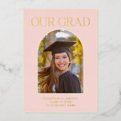 Elegant Photo Arch Afstuderen Pink Gold Foil Kaart (Voorkant)