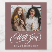 Elegant Photo Typography Bridesmaid Voorstel Wijn Etiket (Enkel label)