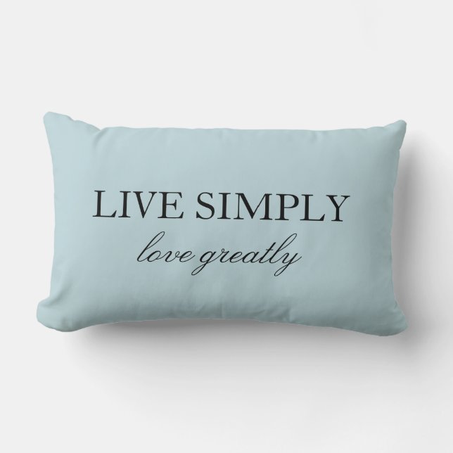 Elegant Quote Live Licht gewoon geweldig blauw Kussen (Voorkant)