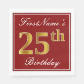 Elegant Red, Faux Gold 25th Birthday + Aangepaste Servet (Voorkant)