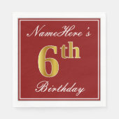 Elegant Red, Faux Gold 6th Birthday + Aangepaste n Servet (Voorkant)