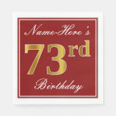 Elegant Red, Faux Gold 73rd Birthday + aangepaste Servet (Voorkant)