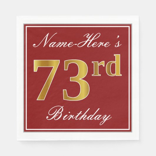 Elegant Red, Faux Gold 73rd Birthday + aangepaste Servet (Voorkant)
