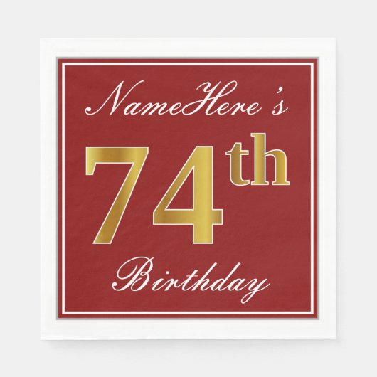 Elegant Red, Faux Gold 74th Birthday + aangepaste  Servetten (Voorkant)