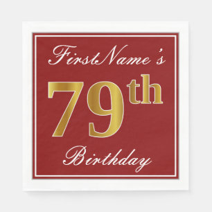 Elegant Red, Faux Gold 79th Birthday + aangepaste Servetten
