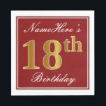 Elegant rood, Faux Gold 18e verjaardag   aangepast Servet<br><div class="desc">Dit eenvoudige en elegante papieren servetontwerp heeft een boodschap als "NameHere’s 18th Birthday" (met de "18th" met een faux goudachtige kleur) binnen een rood-gekleurd vierkant met een eenvoudige omtrek. De naam is in een wit-gekleurde script-achtige tekst, en kan worden gepersonaliseerd. Servetten als deze kunnen misschien worden gebruikt op een verjaardagsfeestje...</div>