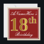 Elegant, rood, Faux Gold 18th Birthday; Naam op ma Kaart<br><div class="desc">Dit eenvoudige en elegante uitnodigingsontwerp voor verjaardagsfeestjes bevat een gepersonaliseerde boodschap zoals "ANameHere's 18th Birthday" (met de "18th" met een faux / imitatie goudachtige kleurlook) binnen een rood gekleurd vierkant gebied met een eenvoudige randomtrek. De naam is in een elegante wit-gekleurde script-achtige tekst, en kan worden aangepast. De achterkant bevat...</div>