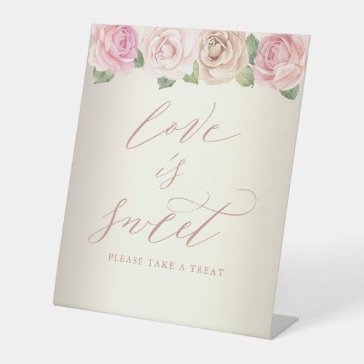 Elegant Roos Floral Love is Sweet Wedding Reclamebord Met Voetstuk (Voorkant)