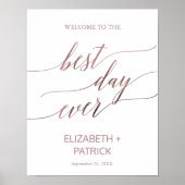 Elegant Roos Gold Calligrafie Beste dag-ooit-teken Poster (Voorkant)