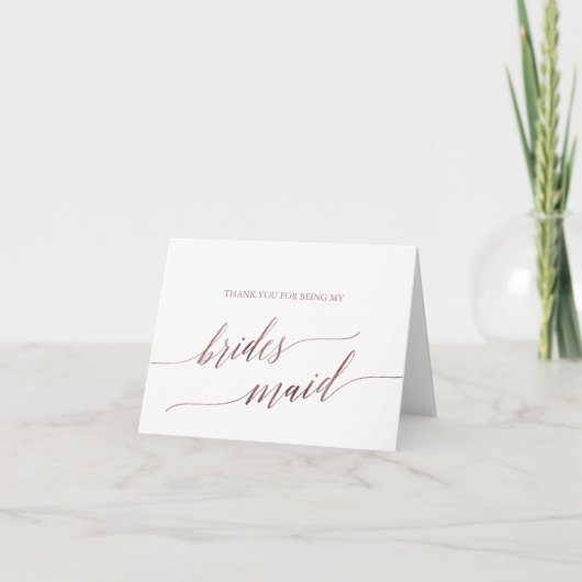 Elegant Roos Gold Calligrafie Bridesmaid Bedankkaart (Voorkant)