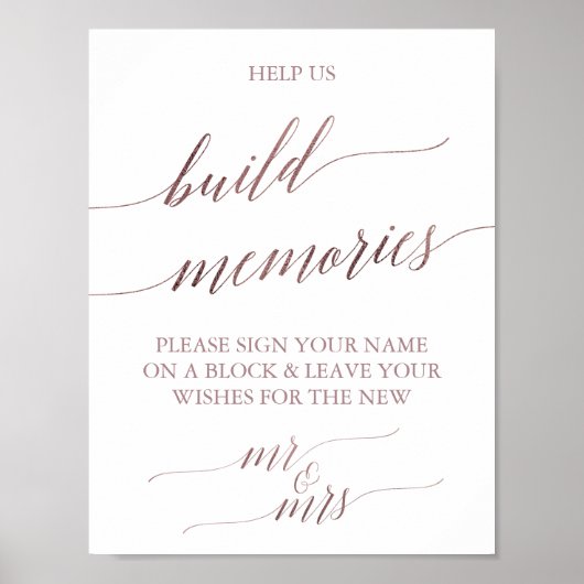 Elegant Roos Gold Calligraphy Build Memories Sign Poster (Voorkant)