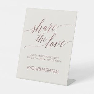 Elegant Roos Gold Calligraphy Ivory Deel de liefde Reclamebord Met Voetstuk
