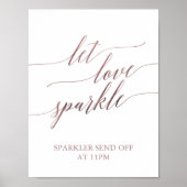 Elegant Roos Gold Calligraphy Let Love Sparkaar Poster (Voorkant)