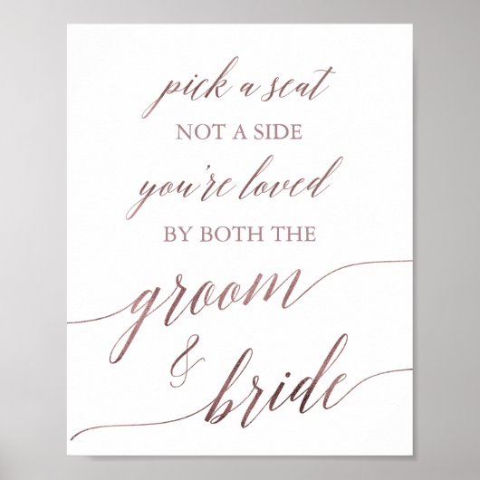 Elegant Roos Gold Calligraphy Pick A Seat Sign Poster (Voorkant)