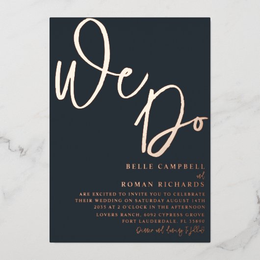 Elegant Roos Gold & Donkerblauw 'We Do' Bruiloft Folie Uitnodiging (Voorkant)