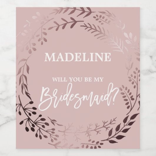 Elegant Roos Gold en Roze zullen mijn Bridesmaid z Wijn Etiket (Enkel label)