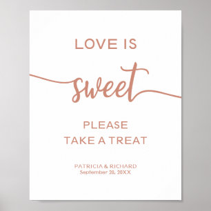 Elegant Roos Gold Love is Sweet Take a Treat Sign Poster