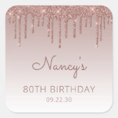 Elegant Roos Goud Glitter Drip 80ste Verjaardagsfe Vierkante Sticker (Voorkant)