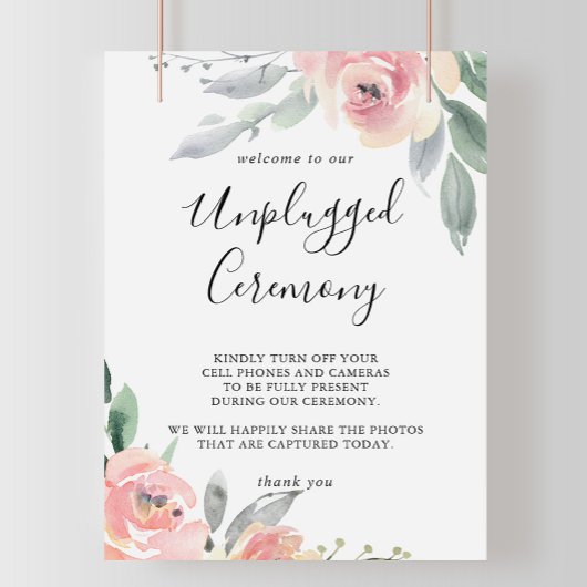 Elegant Roze Blush Floral Unplugged Ceremony Sign Poster