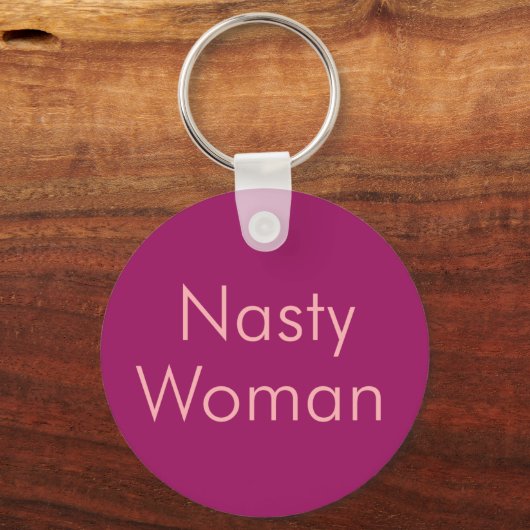 Elegant Roze Kleur Nasty Woman Sleutelhanger (Voorkant)
