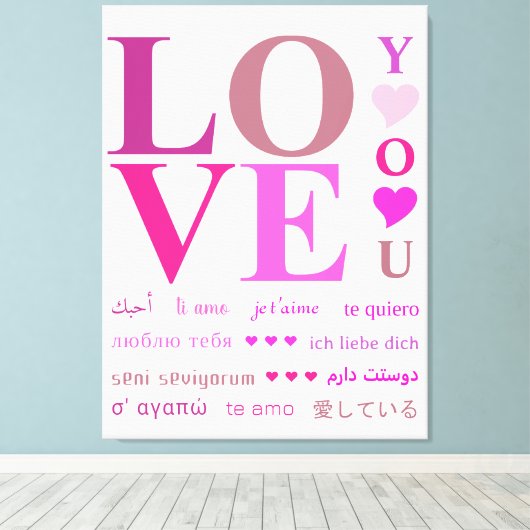 Elegant roze "LOVE You" in Romance talen Canvas Afdruk (Insitu (Houten vloer))