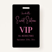Elegant roze Script Sweet Sixteen Uitnodiging VIP Badge (Voorkant)