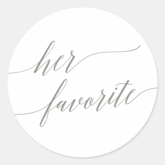 Elegant Sage Green Calligrafie haar favoriete plez Ronde Sticker (Voorkant)