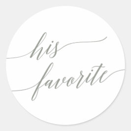 Elegant Sage Green Calligrafie zijn favoriete plez Ronde Sticker