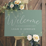 Elegant Sage Groen Script Engagement Party Welkom Poster<br><div class="desc">Elegant Sage Green Script Engagement Party Welkom Poster</div>