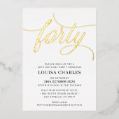 ELEGANT SCRIPT 40e verjaardag stijlvol goud Folie Uitnodiging (Voorkant)