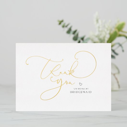 Elegant Script Calligraphy Bridesmaid Bedankt Folie Uitnodiging (Staand Voorkant)