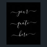 Elegant Script Custom Quote Poster<br><div class="desc">Creëer uw eigen de muurkunst van het poster van het douanecitaat. Personaliseer deze poster druk met elegante manuscriptkalligrafie. Biedt minimalistische handgeschreven typografie.</div>