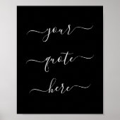 Elegant Script Custom Quote Poster (Voorkant)