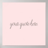 Elegant Script Custom Quote Poster (Voorkant)