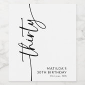 Elegant Script Dertig 30e Verjaardag Wijn Etiket (Enkel label)