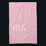 Elegant Script Girly Pink Fun Theedoek<br><div class="desc">Geef je vrouw een speciaal cadeau voor verjaardagen,  verjaardagen,  bruiloften,  Kerstmis of elke dag die je wilt shows hoeveel ze voor je betekent. Een perfecte manier om haar te shows hoe geweldig ze elke dag is. Ontworpen door: Thisnotme©</div>