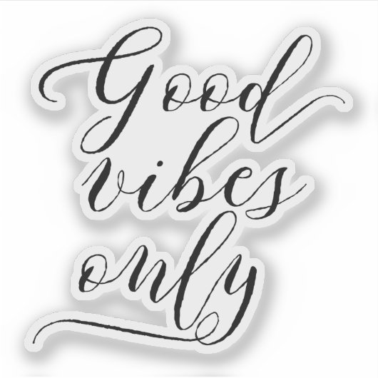 Elegant Script "Good Vibes Only" Motivatie Sticker (Voorkant)